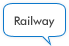 Railway